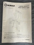Kobalt Large Gravity Feed Spray Gun Model #SGY-AIR88TZ Instruction Manual. Fixed Price $14.99.
