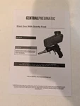 Central Pneumatic Blast Gun Gravity Feed 95793 Owners Manual Only. Fixed Price $9.99.
