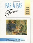 Pas French: Listening, Speaking, Reading, Writing, Brown, Thomas H.. Fixed Price $49.00.