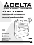 Delta 31-481 26" Dual Drum Sander Instruction Manual. Fixed Price $20.24.